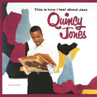 Quincy Jones - Quincy Jones Plays For Pussycats (Mercury