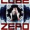 『CUBE ZERO』謎の立方体空間「キューブ」の核心に迫る【ネタバレあり】