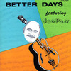 Joe Pass: Better Days (1971) なんだか調子が良き日だから、これを