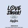 Kep1er、4thミニアルバム「LOVESTRUCK!」でカムバック…4月10日リリースへ