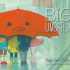 【絵本】The Big Umbrella (英語)