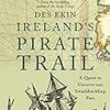 レビュー：Ireland's Pirate Trail