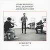 John Russell / Phil Durrant / John Butcher 『Conceits』