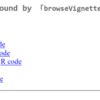 (R) browseVignettes() を使えばパッケージ名だけでVignettesが見れる…