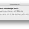 Xamarin.iOS で IPA ファイルを作成するときに、"Configuration Does't target Device" というエラーメッセージが出る