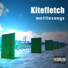 Kitefletch『mettlesongs』を聴く