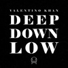 MV「Valentino Khan - Deep Down Low」