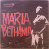 Maria Bethania (1965)　カエターノ・ヴェローゾの妹、だそうで