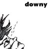  downy 「無題 （1st）」 「無題 （2nd）」