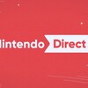 『Nintendo Direct 2019.2.14』で発表された中でも、注目したい3つのタイトル!!