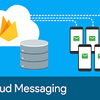   【和訳】 Google Cloud Messaging and Firebase （GCM と Firebase）