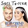 SOFI TUKKER - Best Friend feat. NERVO, The Knocks & Alisa Ueno