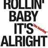 【ROLLIN' BABY IT'S ALRIGHT ”the bootleg”】