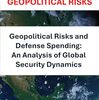 ▼"Geopolitical Risks and Defense Spending" Rosey Press