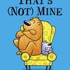353. THAT'S (NOT) MINE