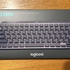 ロジクール「MX KEYS mini」キーボード買ってみたが　終焉は突然に①〜Prime感謝祭の19％OFFを契機に〜