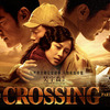 "The Crossing ザ・クロッシング Part 1”（１４年）