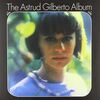 - 29. MARCH * Astrud Gilberto *