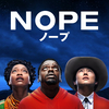 『NOPE ノープ (2022)』【70/100点: 後半にノレない】