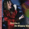 クリスティーナ・ヴィエラ(Christina Vierra)／『Christina & The Whipping Boys』入手