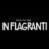  In Flagranti / Worse For Wear