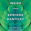 Edwidge Danticat の “Everything Inside”（１）