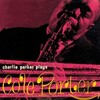 お爺の漁場(2022)《本棚から脳に栄養補給！ｖ＾＾＜No.17＞》｜『チャーリー・パーカー(Charlie Parker)／Charlie Parker Plays Cole Porter（チャーリー・パーカー・プレイズ・コール・ポーター）【AMU[ULTRA HD]】【SPD】』｜どれだけ聴けば〘あっ！＾ｖ＾！〙ってフニオチルの？！おせーて｜養老孟司｜大センセーさま！ｍ＾＿O^!