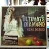 究極の一枚！水樹奈々、七枚目のアルバムＵＬＴＩＭＡＴＥ　ＤＩＡＭＯＮＤ発売！