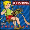 【今日の一曲】The Offspring - Why Don't You Get A Job?