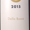 Della Bossa Osa Winery 2015