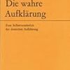 '14読書日記37冊目 『真の啓蒙』"Die wahre Aufklärung: Zum Selbstverständnis der deutschen Aufklärung" Werner Schneiders