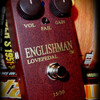 Lovepedalが新製品Englishmanを発表