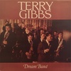 DREAM BAND／TERRY GIBBS