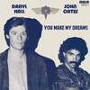 「ユー・メイク・マイ・ドリームス（You Make My Dreams）」ダリル・ホール&ジョン・オーツ（Daryl Hall & John Oates）（1981）