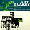 Art Blakey:A Night At Birdland, Vol. 1(1954)　 Lou Donaldsonの訃報を聞いて