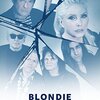 Jackson Ducasse監督「Prime Live Events: Blondie Live at Round Chapel」2816本目（KINENOTE未掲載）