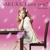 西野カナのシングル「SAKURA, I love you?」