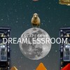 脱出ゲーム EndlessRooms （DreamlessRoom）
