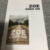 ZOE GOES ON