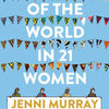 Download a book from google books online A History of the World in 21 Women: A Personal Selection (English Edition)  9781786076281 by Jenni Murray