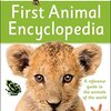 バイリンガル育児おすすめ洋書：動物好きに！First Animal Encyclopedia