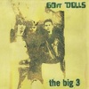 #0168) THE BIG 3 / 60FT DOLLS 【1996年リリース】