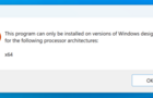 About the error that it can only be installed on Windows for x64 processors