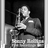 First Recordings 1957 : Sonny Rollins