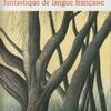 ：Jean-Baptiste Baronian『PANORAMA DE LA LITTÉRATURE FANTASTIQUE DE LANGUE FANÇAISE―Des origines à demain』（ジャン−バティスト・バロニアン『フランス幻想文学展望―起源から明日まで』）