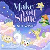 NCT WISH『Make You Shine』和訳と発音ガイド：歌詞の意味を徹底解説