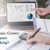 Why‌ ‌do‌ ‌Topic‌ ‌Clusters‌ ‌Improve‌ ‌your‌ ‌SEO‌ ‌Ranking?‌ ‌