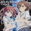 【今日の一曲】fripSide - only my railgun