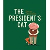 気になっていた”THE PRESIDENT’S CAT”を読みました