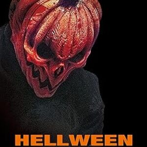 映画『ヘルウィン』：不死身の殺人鬼ブギーマンがハロウィンの夜に蘇る！終わりなき惨劇を描くスラッシャーホラー